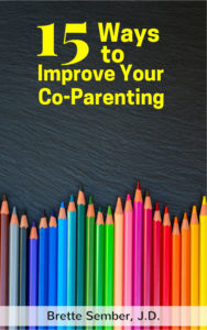 15 Ways to Improve Your Co-Parenting by Brette Sember