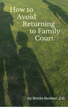 How to Avoid Returning to Family Court